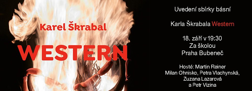 uvedení básnické sbírky Karla Škrabala Western
